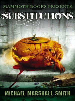 cover image of Mammoth Books Presents Substitutions